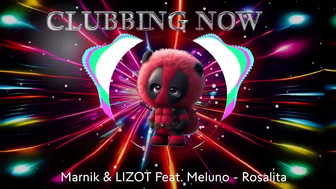 Marnik & LIZOT Feat. Meluno - Rosalita
