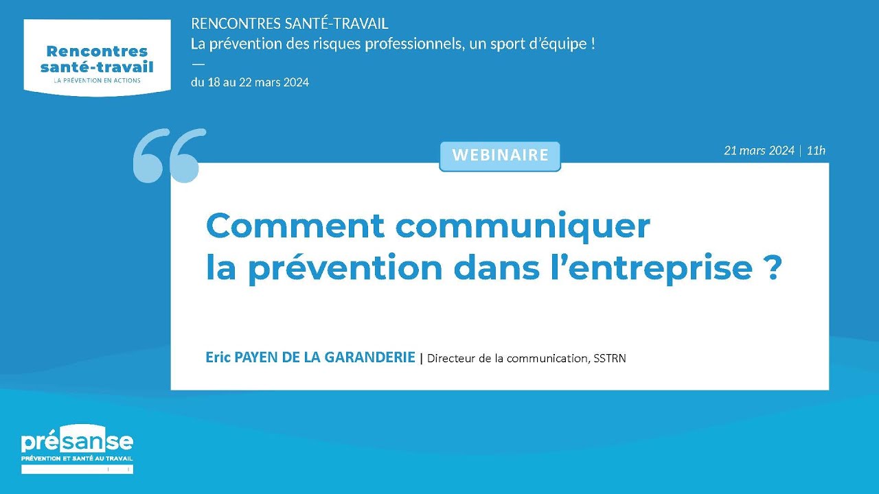Webinaire : comment communiquer la prévention dans l'entreprise ?