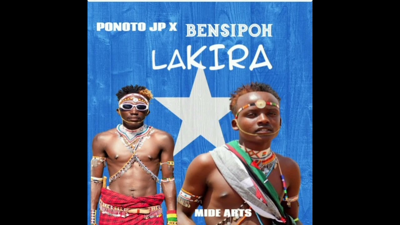 LAKIRA 🌠🌠 BY PONOTO JP ft BENSIPHO