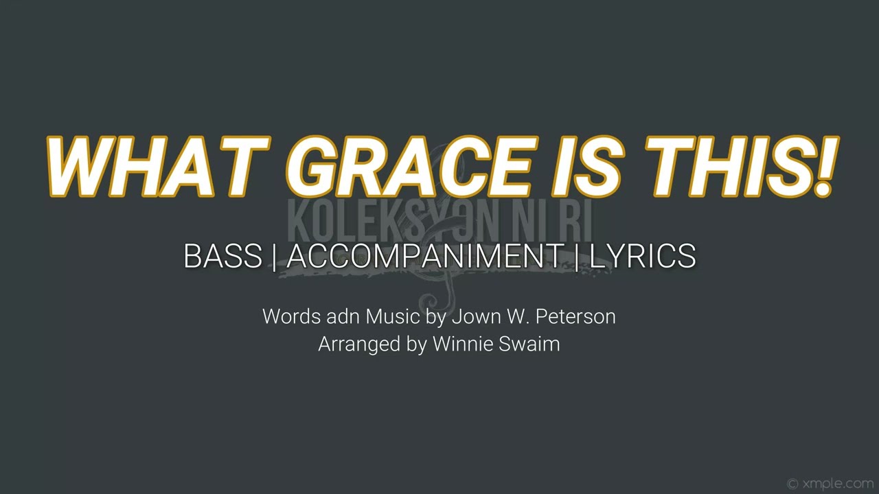 What Grace Is This! | Bass | Vocal Guide by Bro. Stephen Cruz