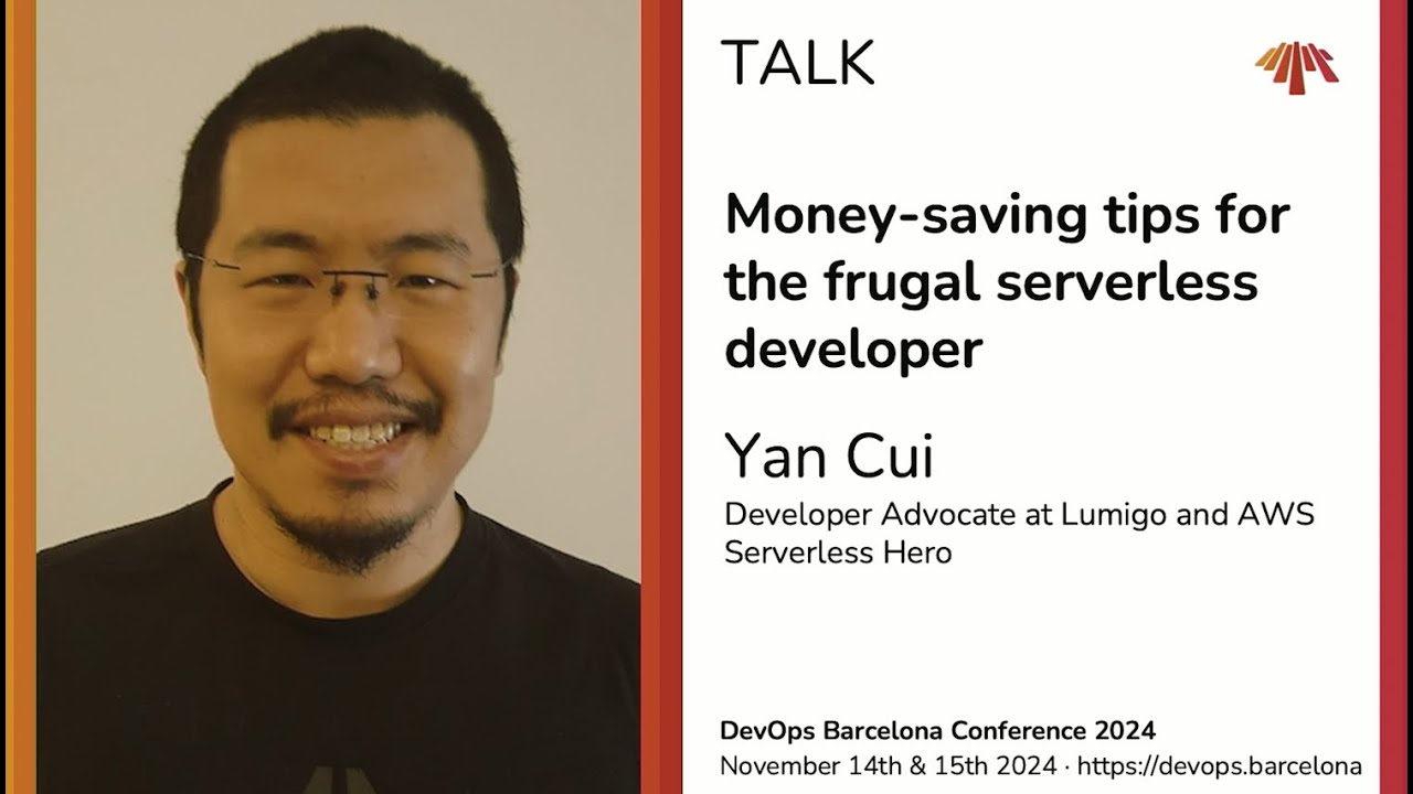 Yan Cui - Money-saving tips for the frugal serverless developer