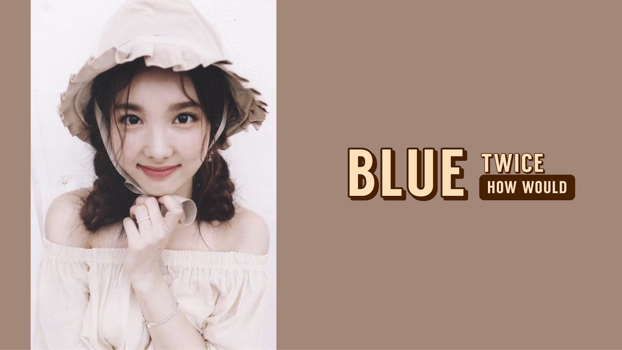 • Req 40 • How would TWICE sing TAEYEON - Blue