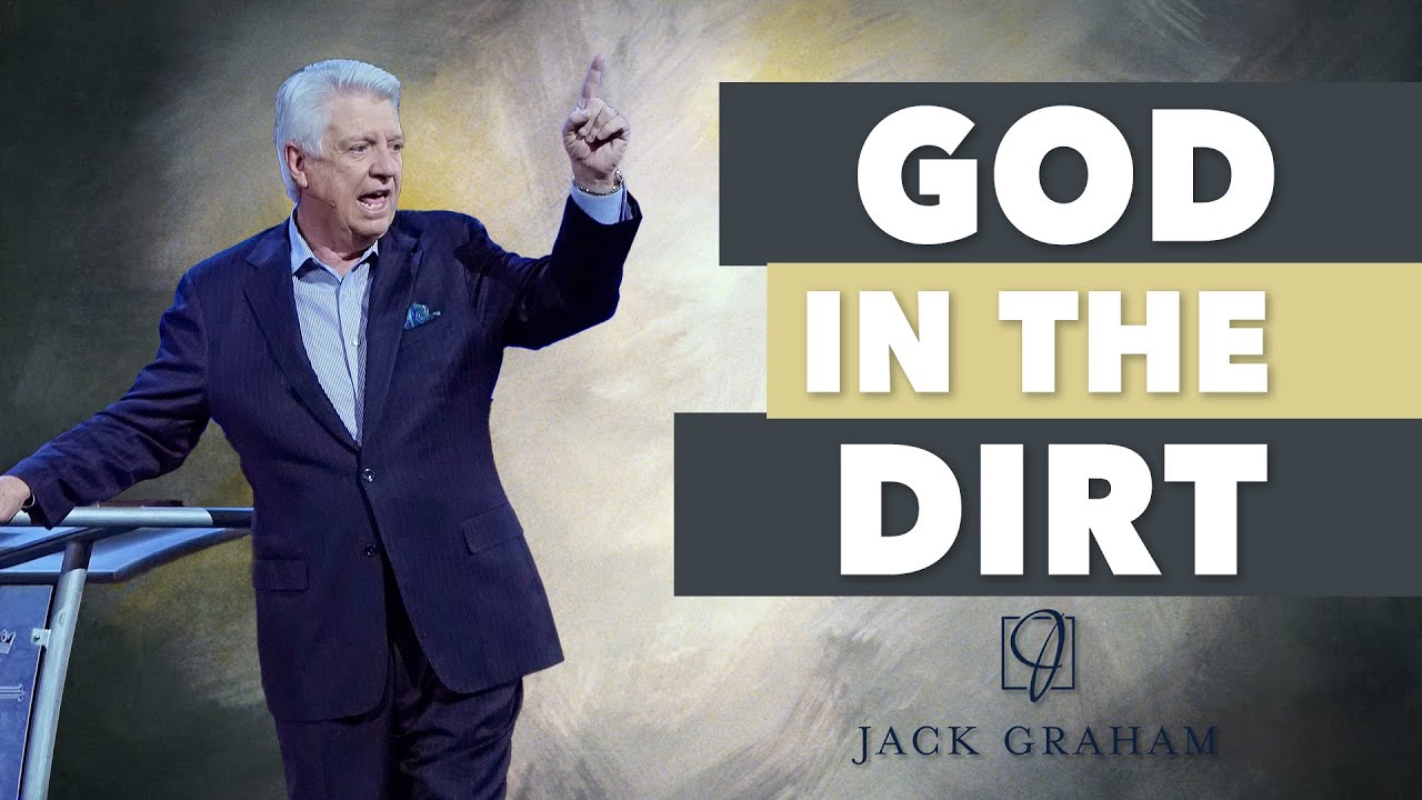 God in the Dirt  |  Jack Graham