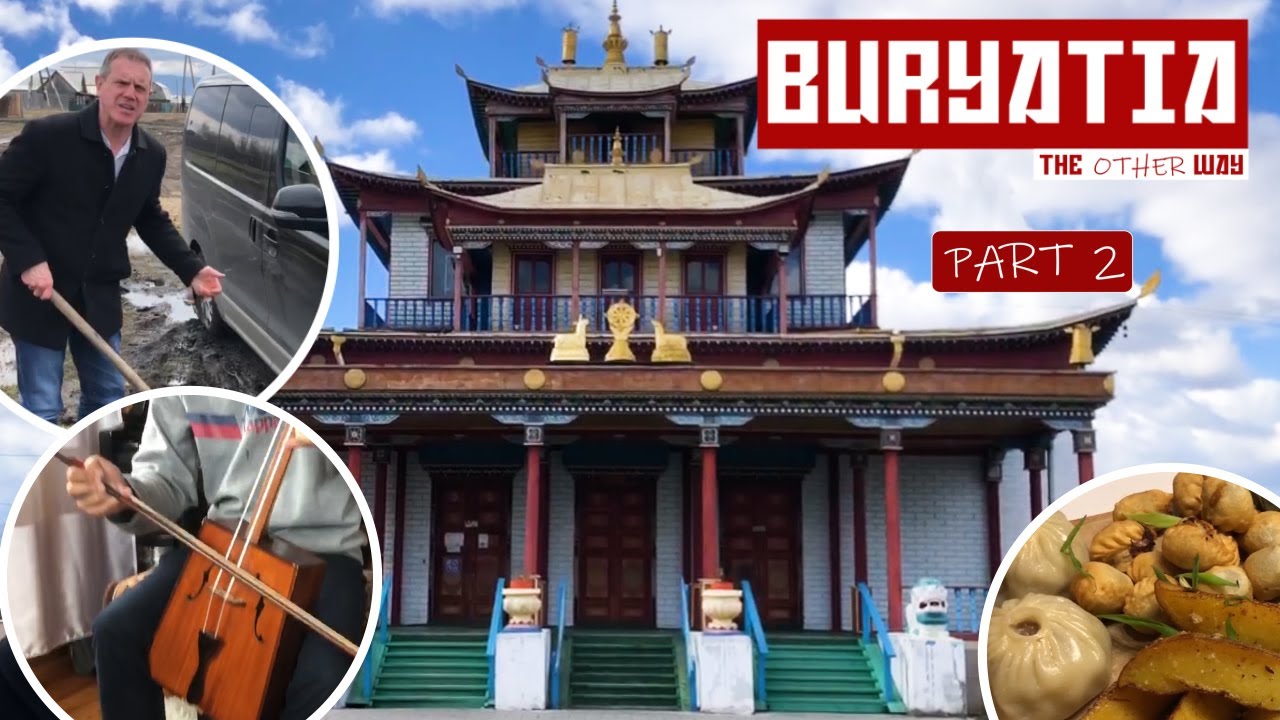 Buryatia - Part 2 | Russia! The Other Way