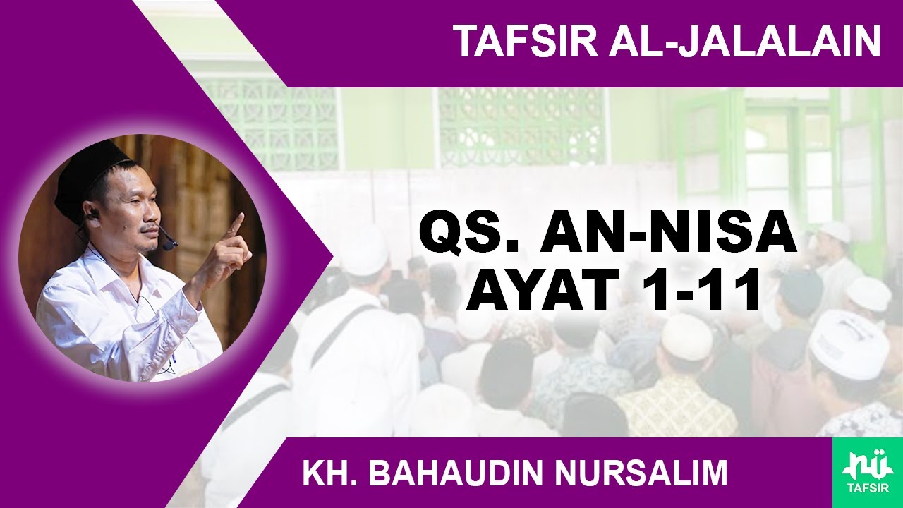Kajian Tafsir Al-Jalalain Surat An-Nisa 1-11 | Gus Baha