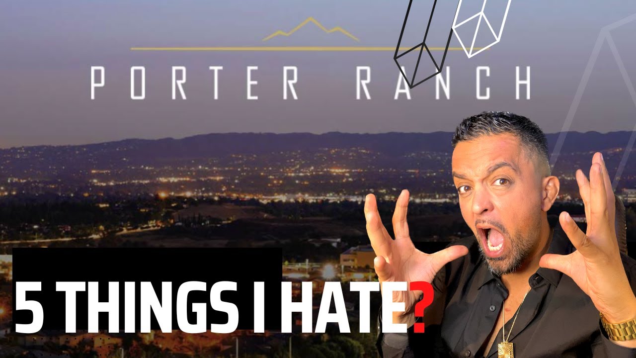 Things i Hate About Porter Ranch CA Part 2