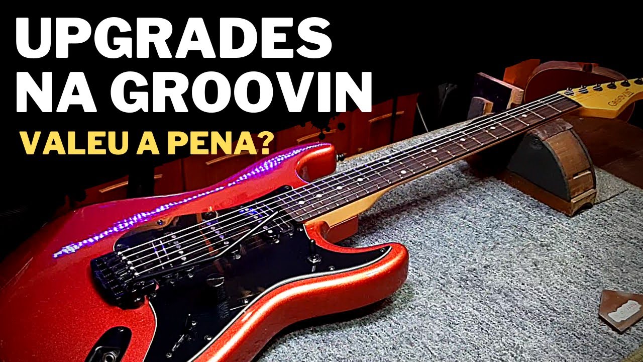 Customização Guitarra Groovin - Ponte Floyd Rose Rail Tail, Tarraxas Hipshot, Trastes Inox Jescar