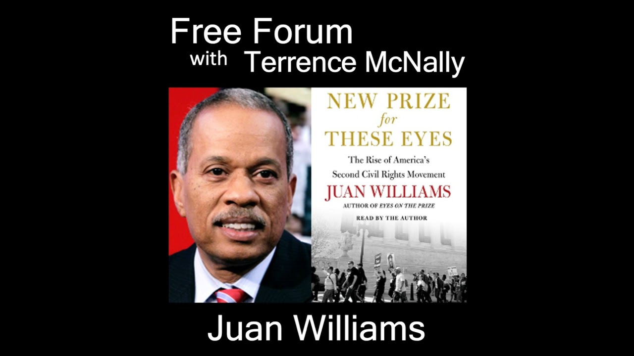 Episode 686: Fox’s Lone Liberal-JUAN WILLIAMS-The Rise of America's Second Civil Rights Movement