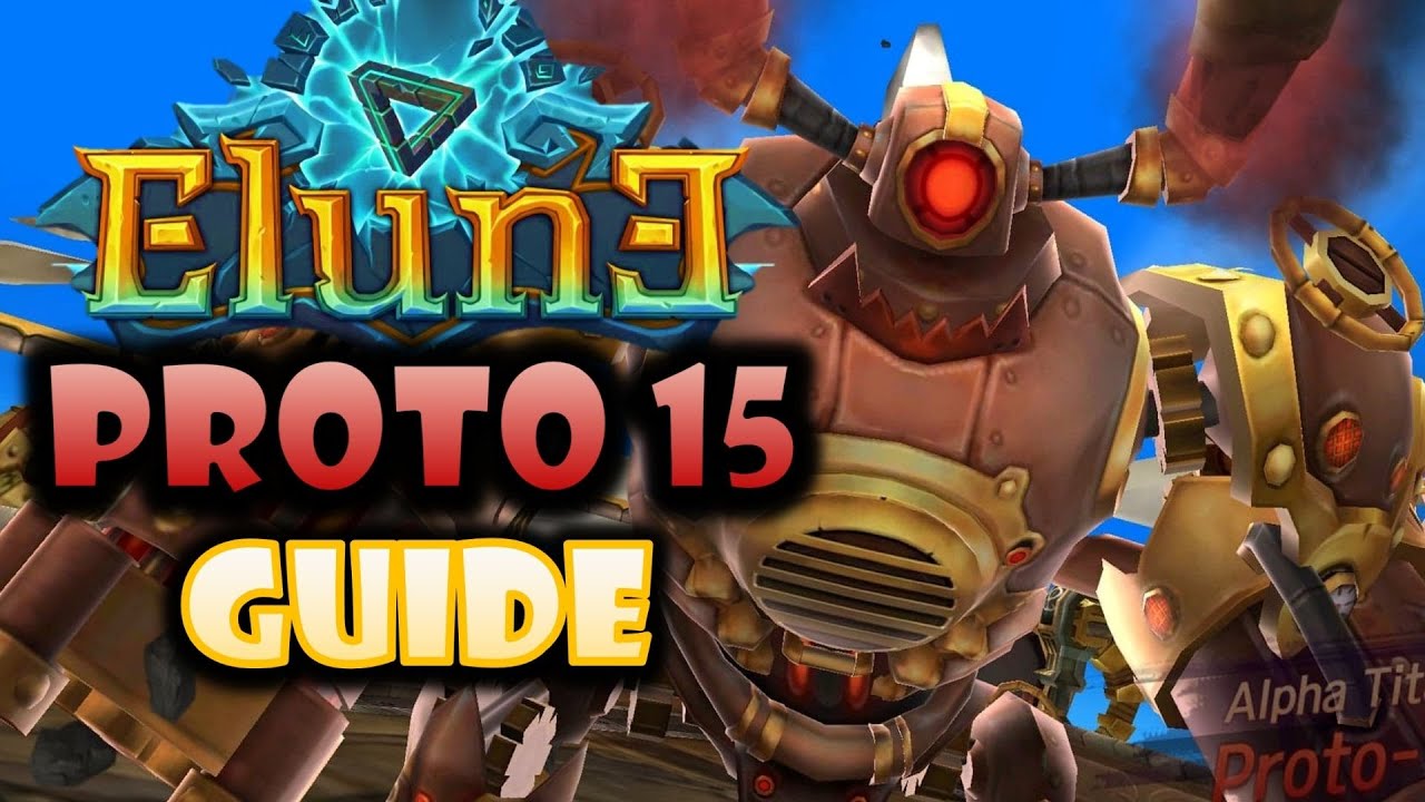 Elune ProtoT3 Stage15 - Full Guide