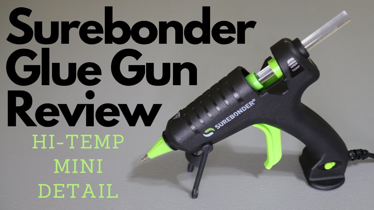 Обзор клеевого пистолета Surebonder Hi-Temp Mini Detail