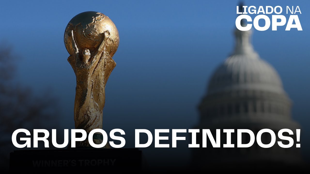 GRUPOS DEFINIDOS! - LIGADO NA COPA