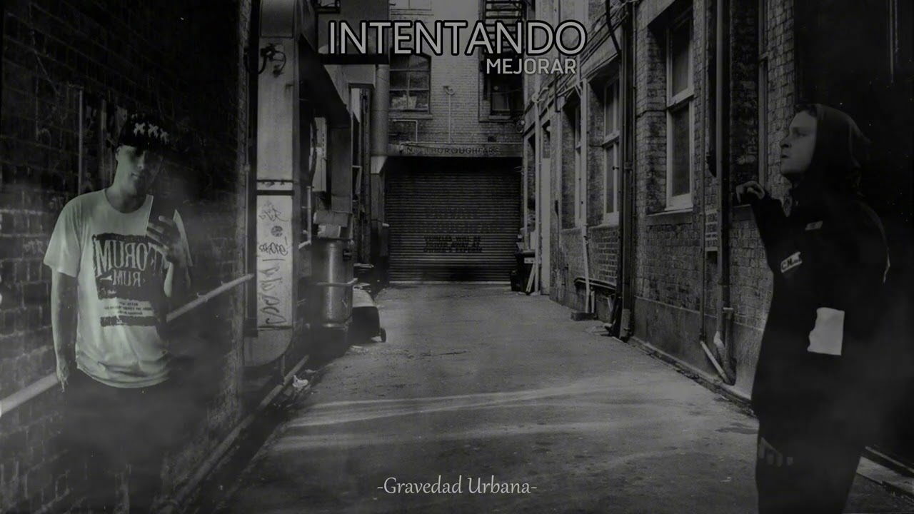 Intentando Mejorar - Jc Nano, Chistian S (Prod. By Eazy Breezy, Gravedad Urbana) 2018