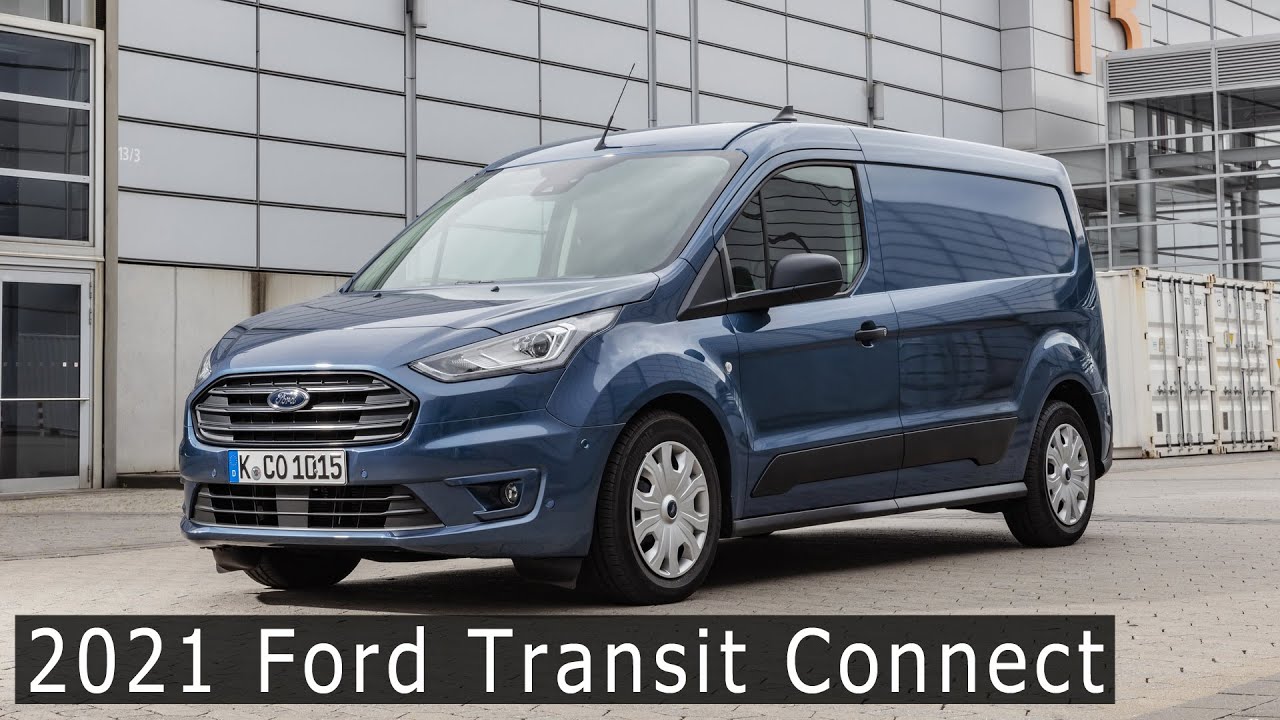 New 2021 Ford Transit Connect - 1.0-tonne payload and Limited series