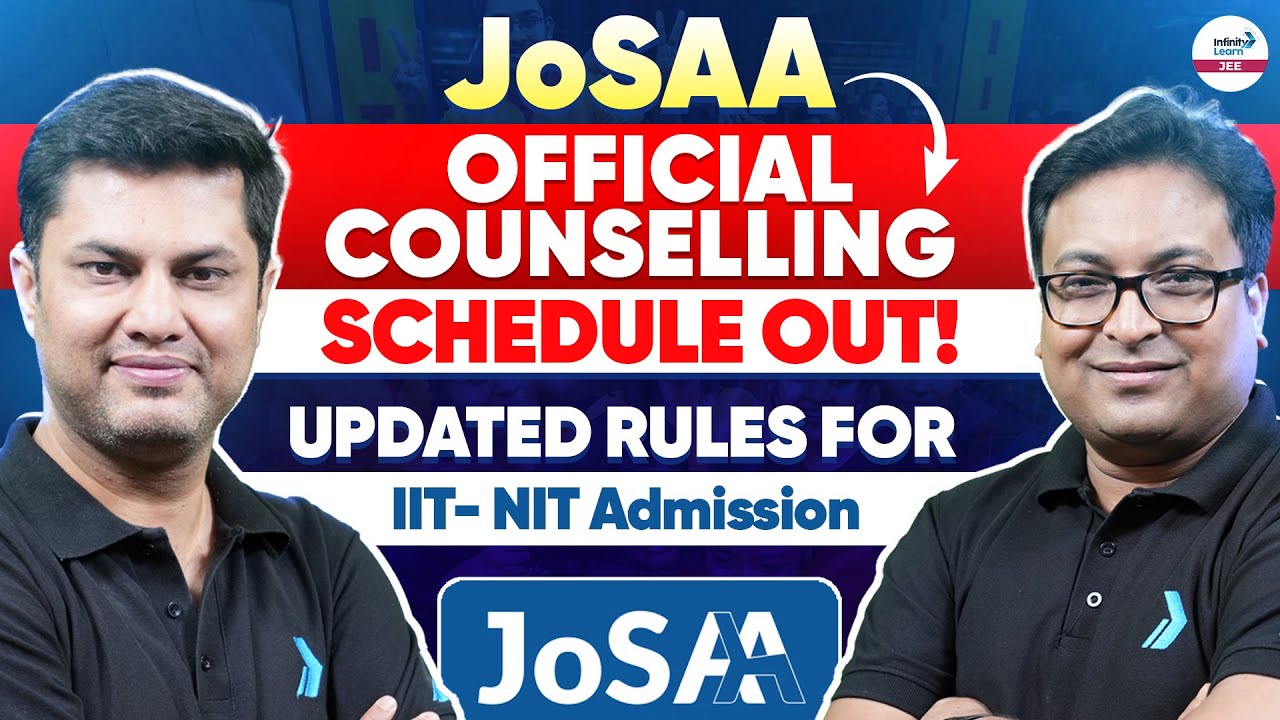 JOSAA Official Counselling Schedule Out | Updated Rules for IIT NIT Admission | @SriChaitanyaAcademyJEE