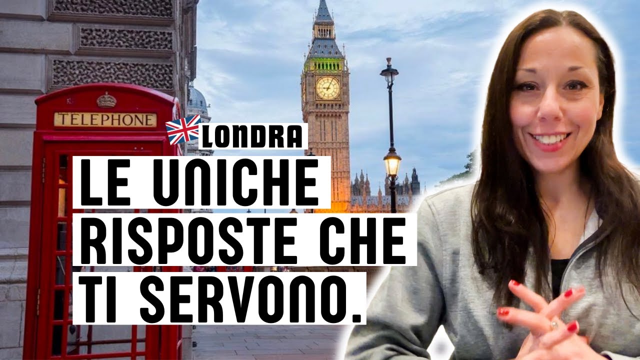 🇬🇧LONDRA: TUTTE le RISPOSTE alle DOMANDE piu FREQUENTI TRASPORTI ASSICURAZIONE ZONE METEO 2024