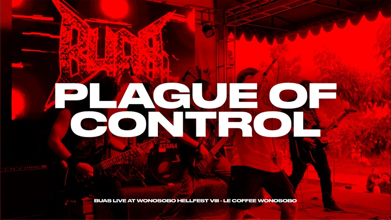 ​BUAS - Plague of Control | Live at Wonosobo Hellfest VIII 🤘🔥