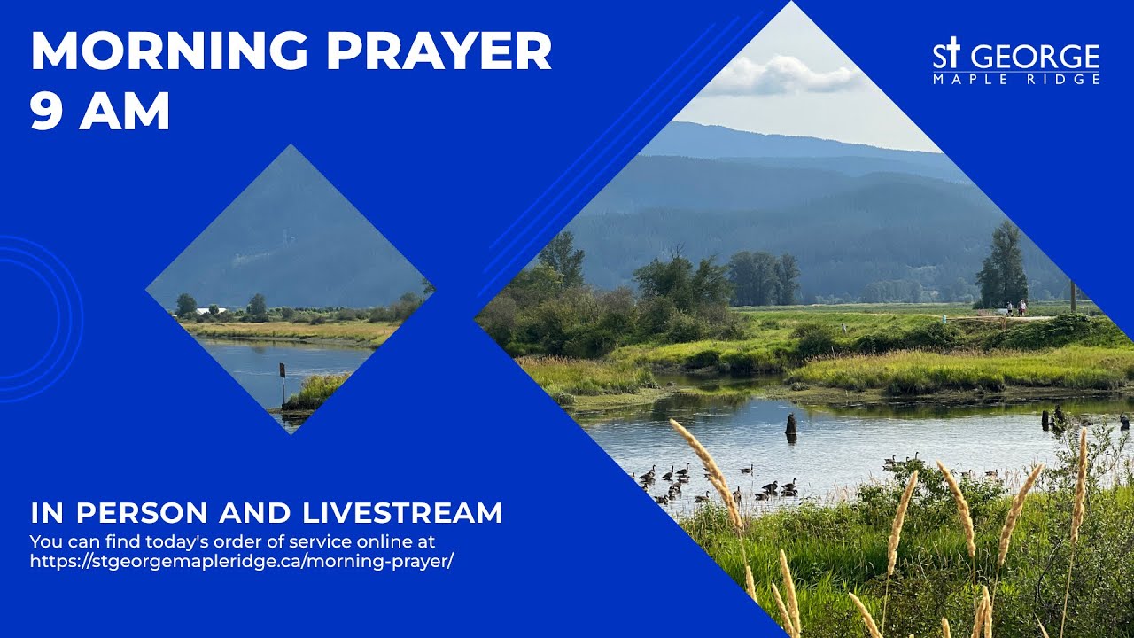 Morning Prayer for January 28,  2026 St George Maple Ridge//Anglican Church of Canada