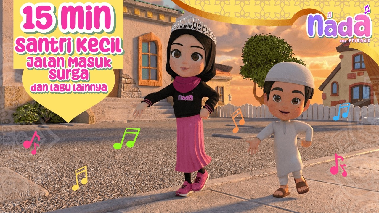 Santri Kecil, Jalan Masuk Surga, dan Lagu Lainnya - #4K - 15 Menit Kompilasi Lagu Anak Muslim