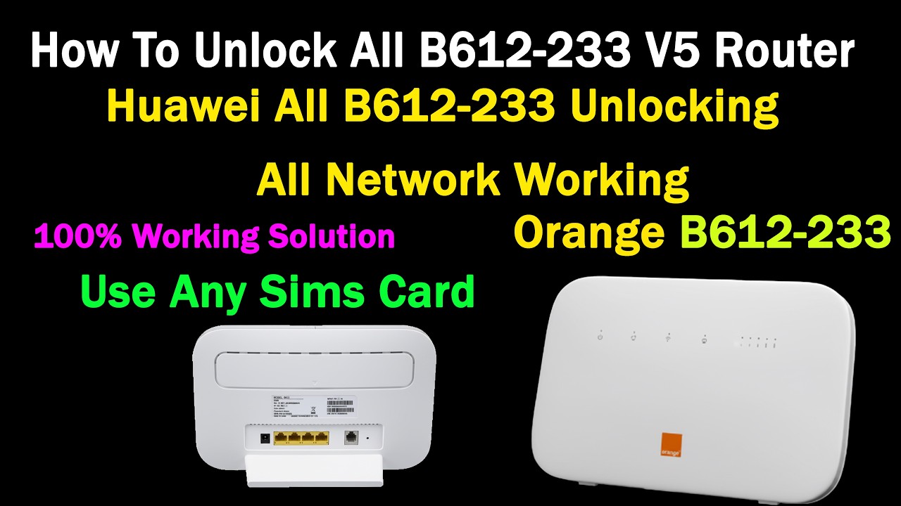 Orange Huawei B612-233 Unlock Egypt | All Network Supported | 100% Tested Firmware