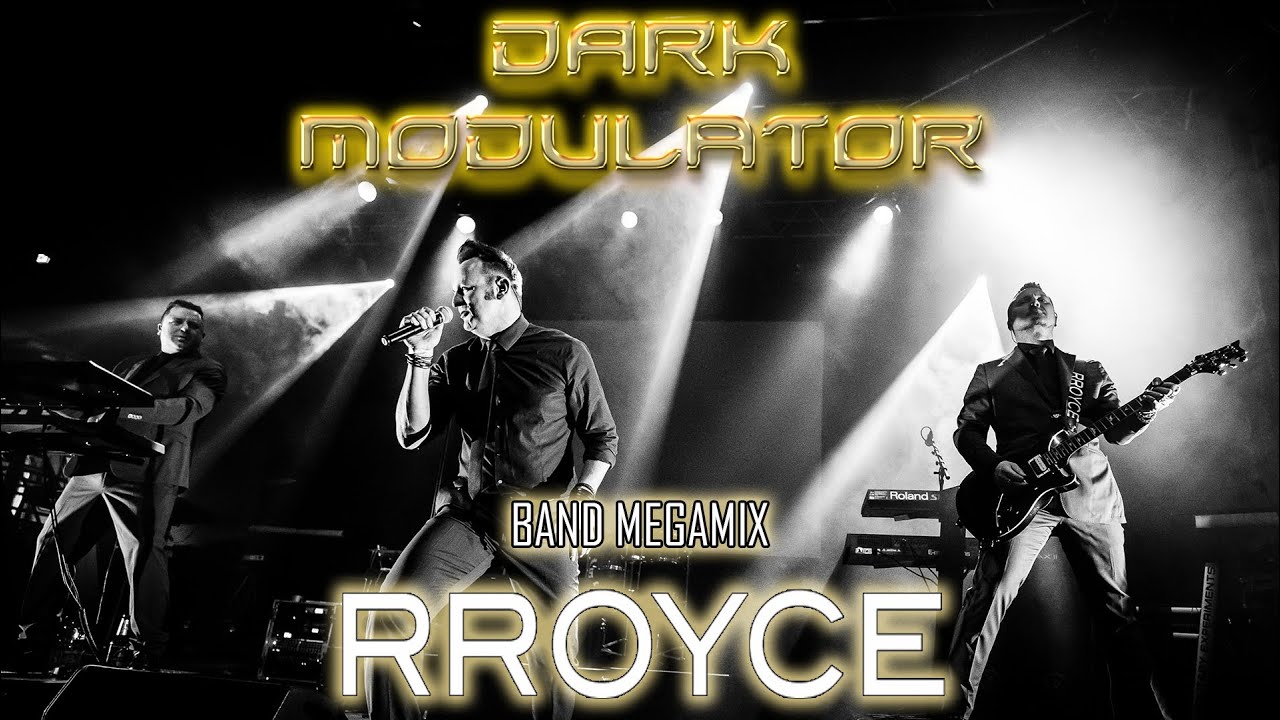 RROYCE Band Mix From DJ DARK MODULATOR