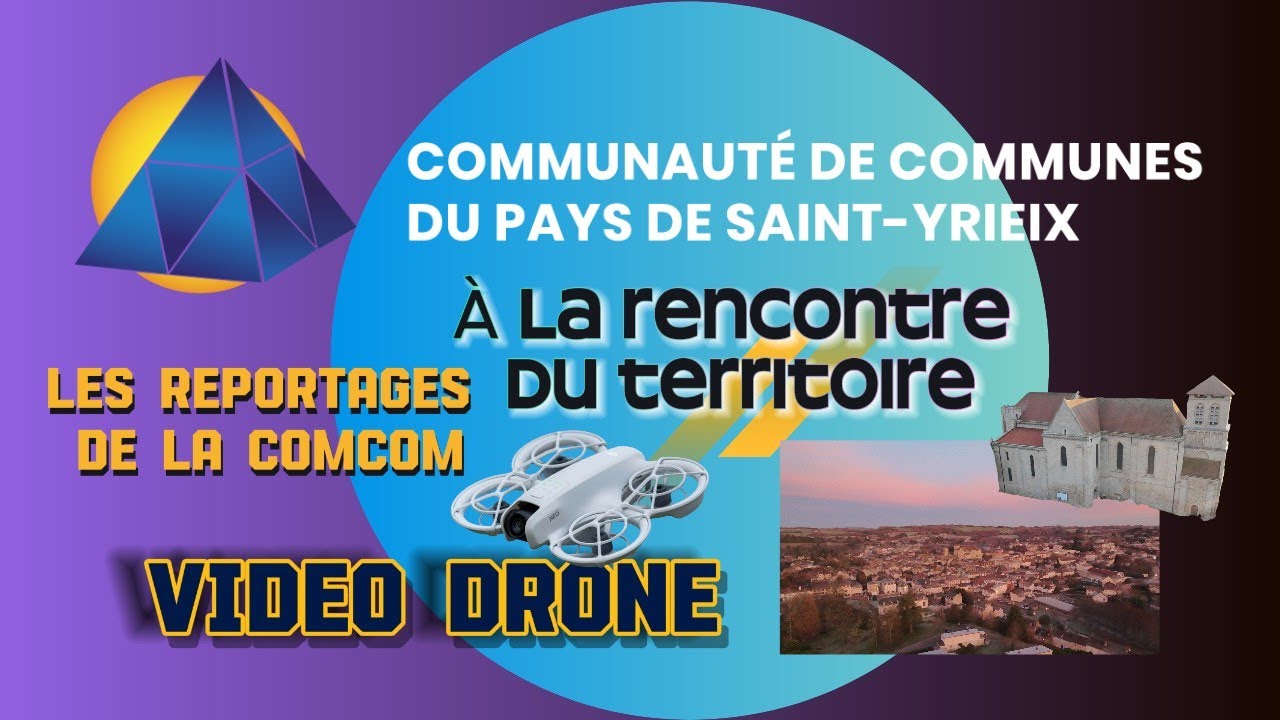 Vidéo présentation Communauté de Communes du Pays de Saint-Yrieix