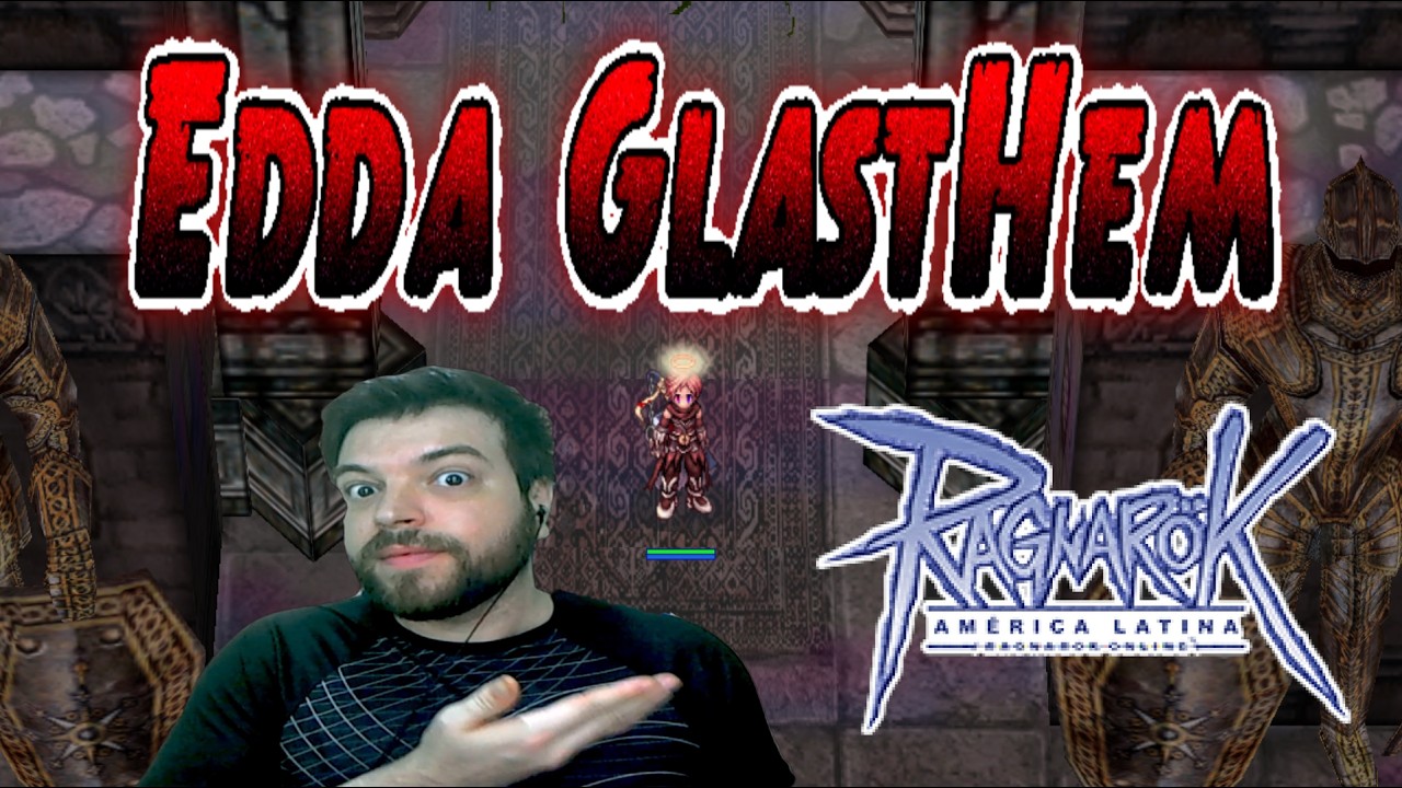 Ragnarok Latam -  Edda Glasthem