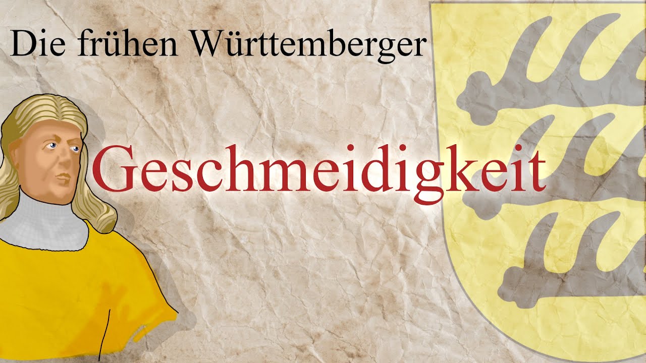 Die fr&uuml;hen W&uuml;rttemberger - Geschmeidigkeit