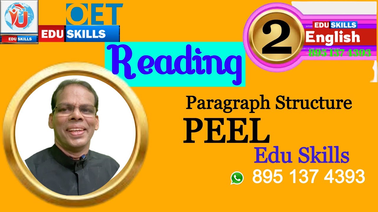 Edu Skills OET:  PARAGRAPH Structure: PEEL: OET Made Easy: Fall in Love with OET
