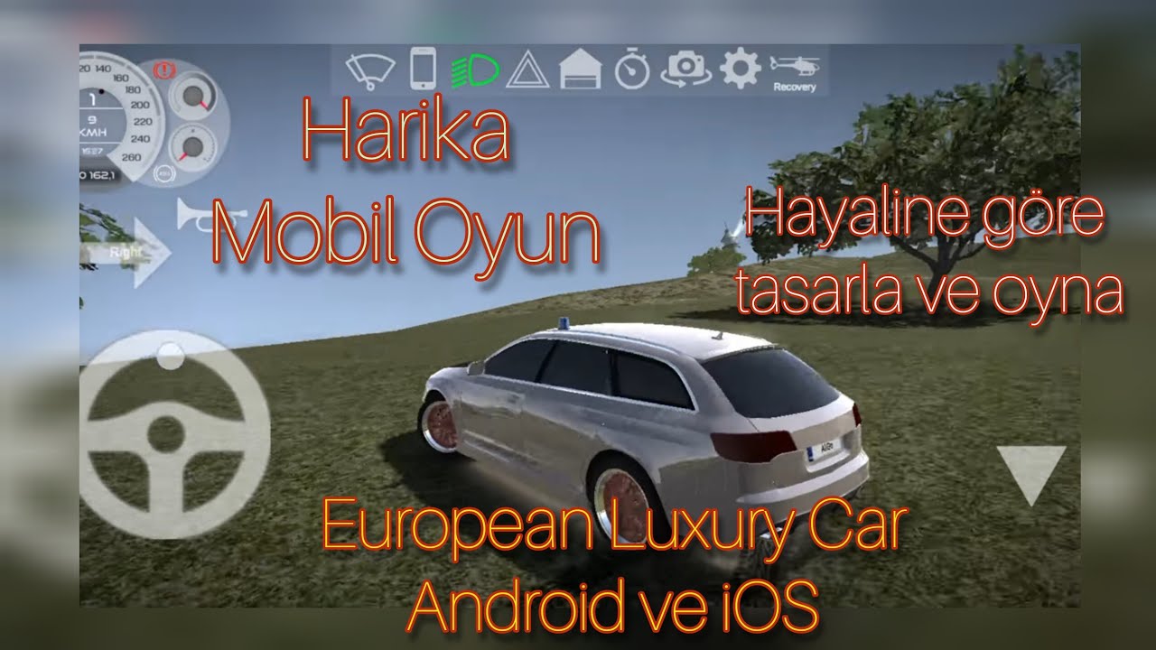 ANDROİD VE İOS MOBİL OYUN | EUROPEAN LUXURY CAR | AUDI A6 #reklamdeğildir 