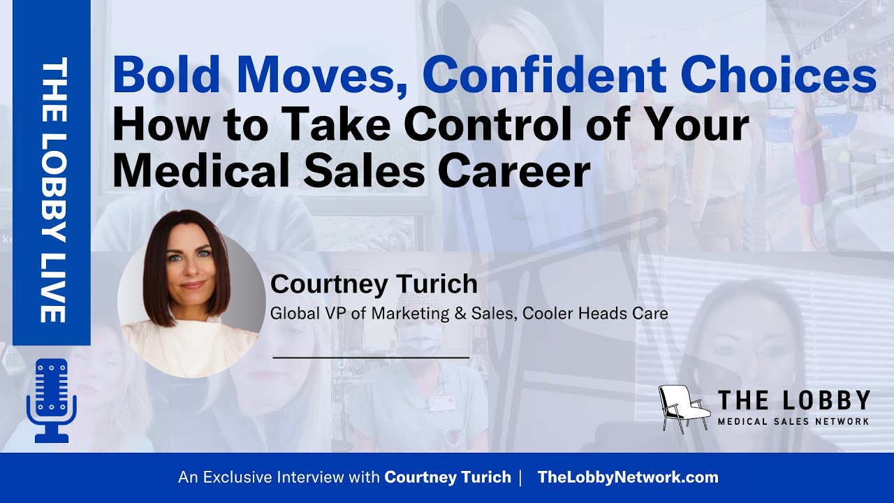 Lobby Live | How to take control of your medical sales career