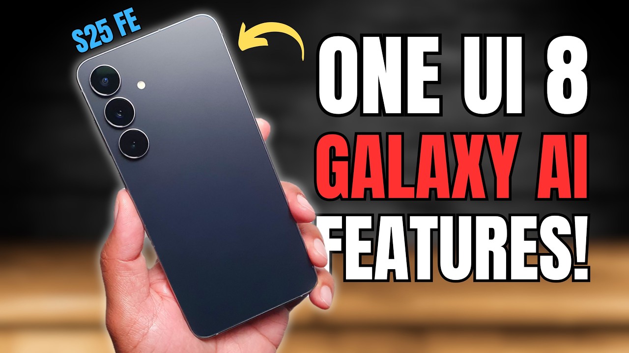 Лучшие функции Galaxy AI в One UI 8 на Galaxy S25 FE!