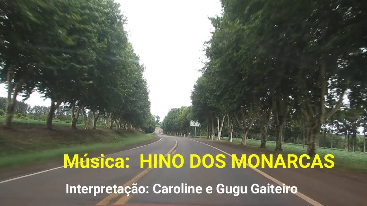 HINO DOS MONARCAS