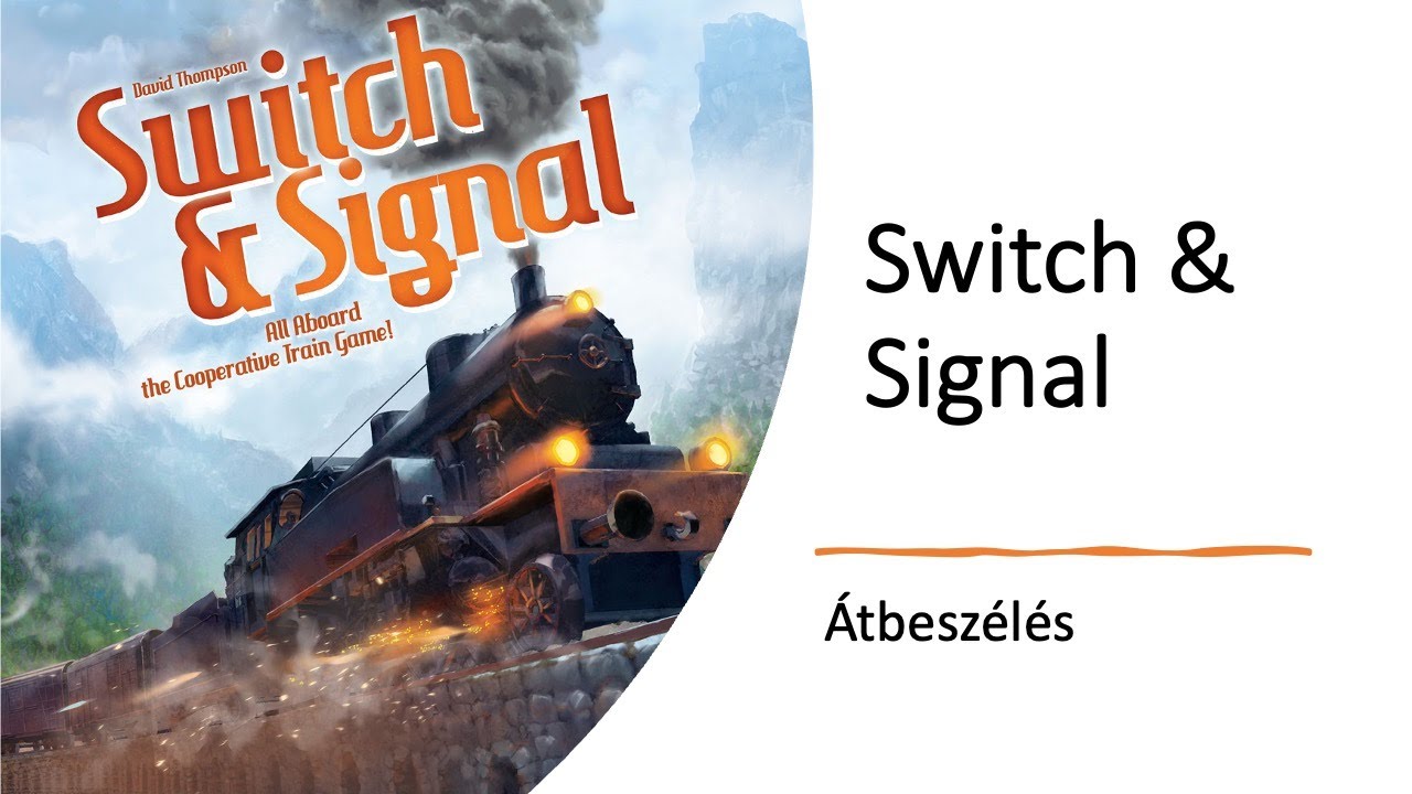Switch & Signal - Átbeszélés
