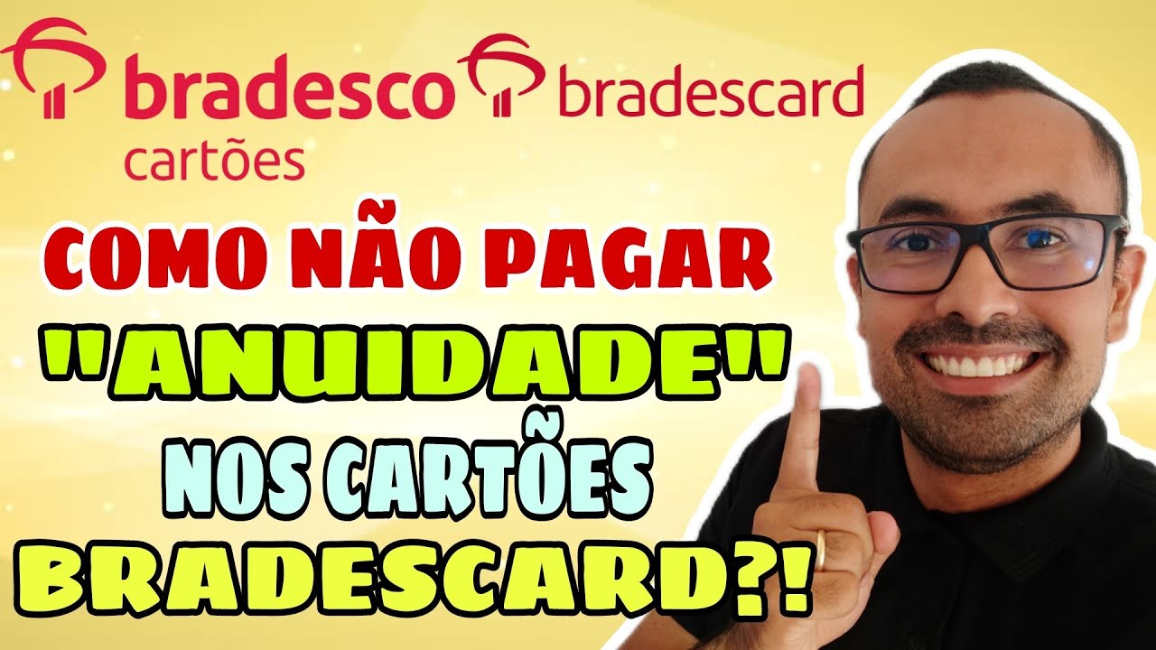 🔴 COMO N&Atilde;O PAGAR ANUIDADE NOS CART&Otilde;ES BRADESCARD? NESSE VIDEO EU ENSINO. CANCELEI MAIS UM CART&Atilde;O!