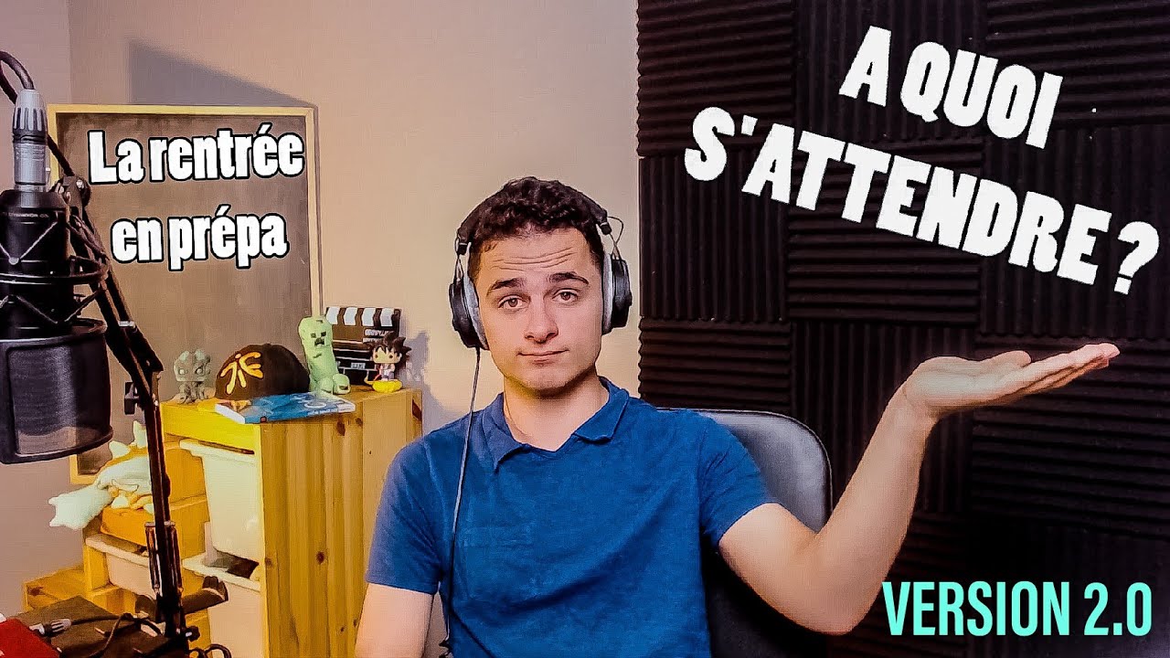 COMMENT APPRÉHENDER SA RENTRÉE EN PRÉPA ? (2.0)