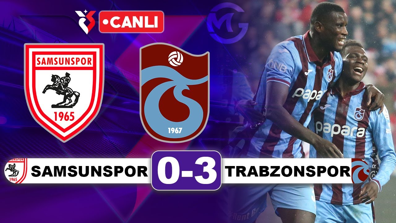 Trabzonspor Samsunspor Canlı / Süper Lig