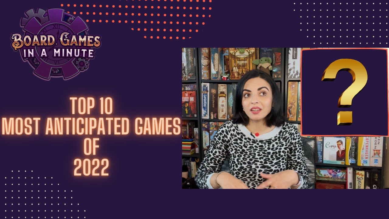 Top 10 Most Anticipated Games of 2022