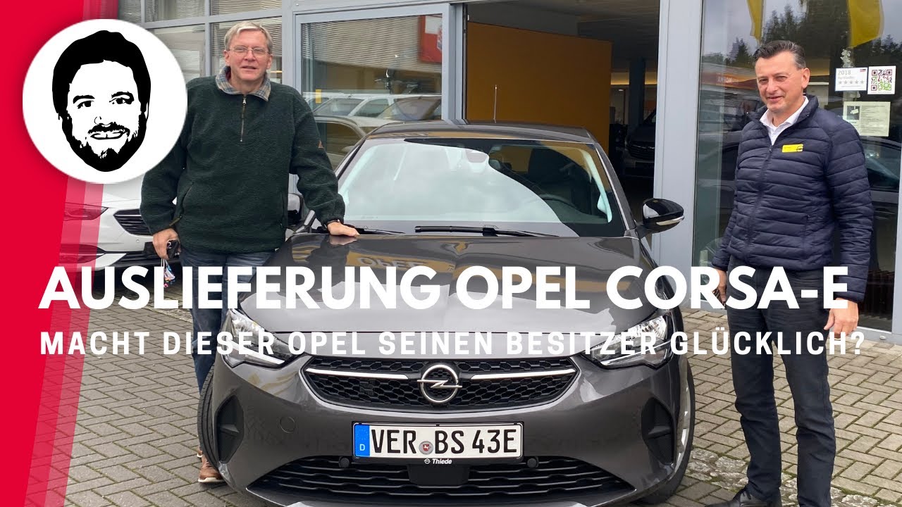 Auslieferung Opel Corsa-e - macht dieser Opel seinen Besitzer glücklich?