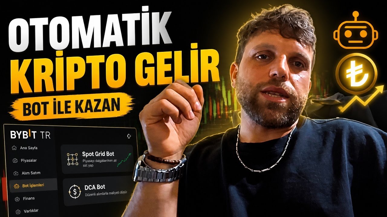 Bybit TR'de İşlem Botu ile Nasıl Para Kazanılır? (Adım Adım)