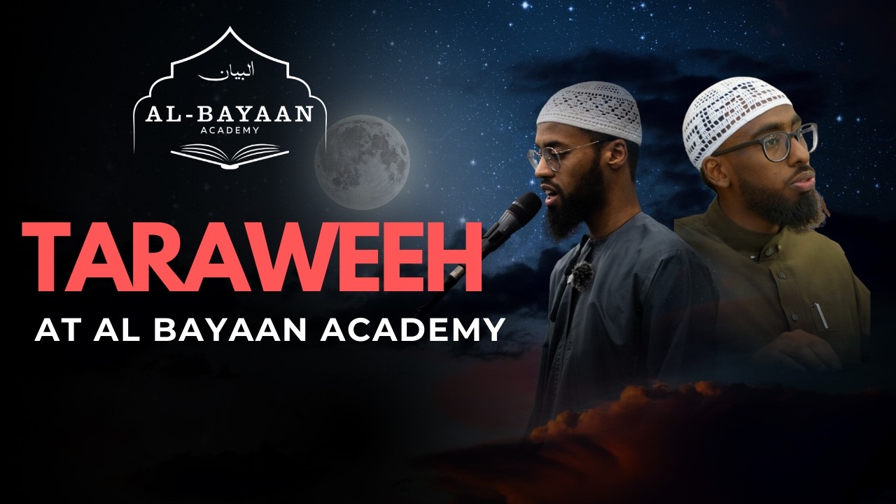 Al Bayaan Academy || Tahajjud W/ Ustaadh Bilal Hassan & Ustaadh Salman Hassan