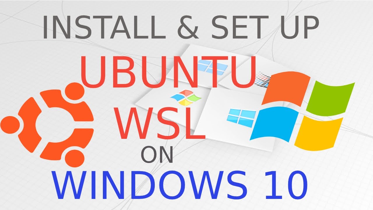 How to Install and Setup Ubuntu WSL on Windows 10 - 64 bit