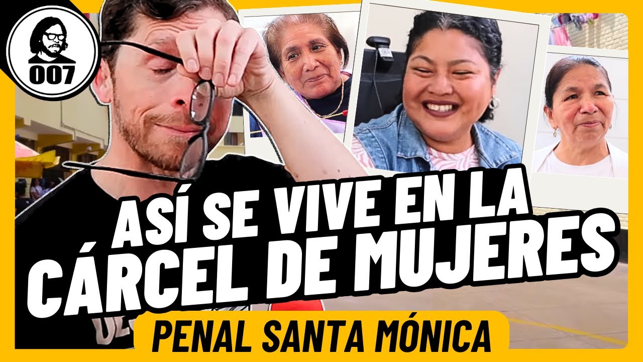 CÁRCEL DE MUJERES: ASÍ SE VIVE EN EL PENAL SANTA MÓNICA, CHORRILLOS