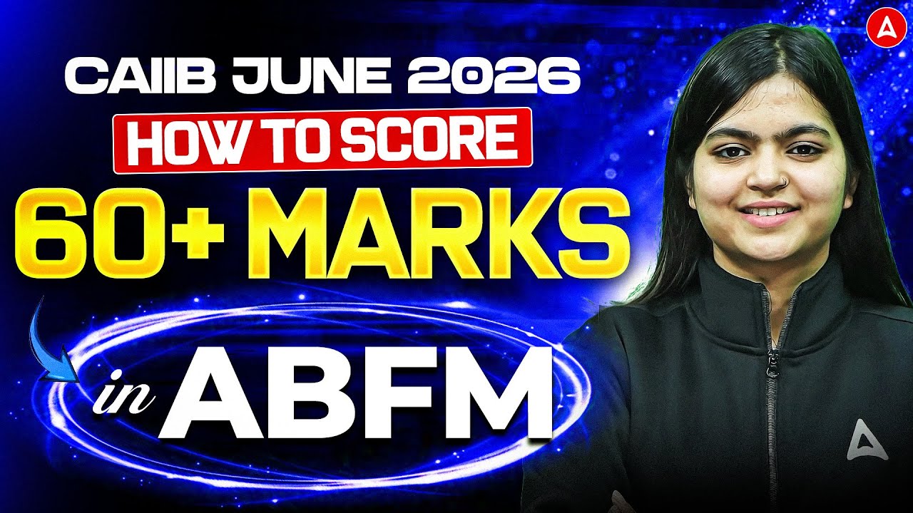 How to Score 60+ in CAIIB ABFM | June 2026 Strategy | Study Plan & Tips | CA Aarti Pathak