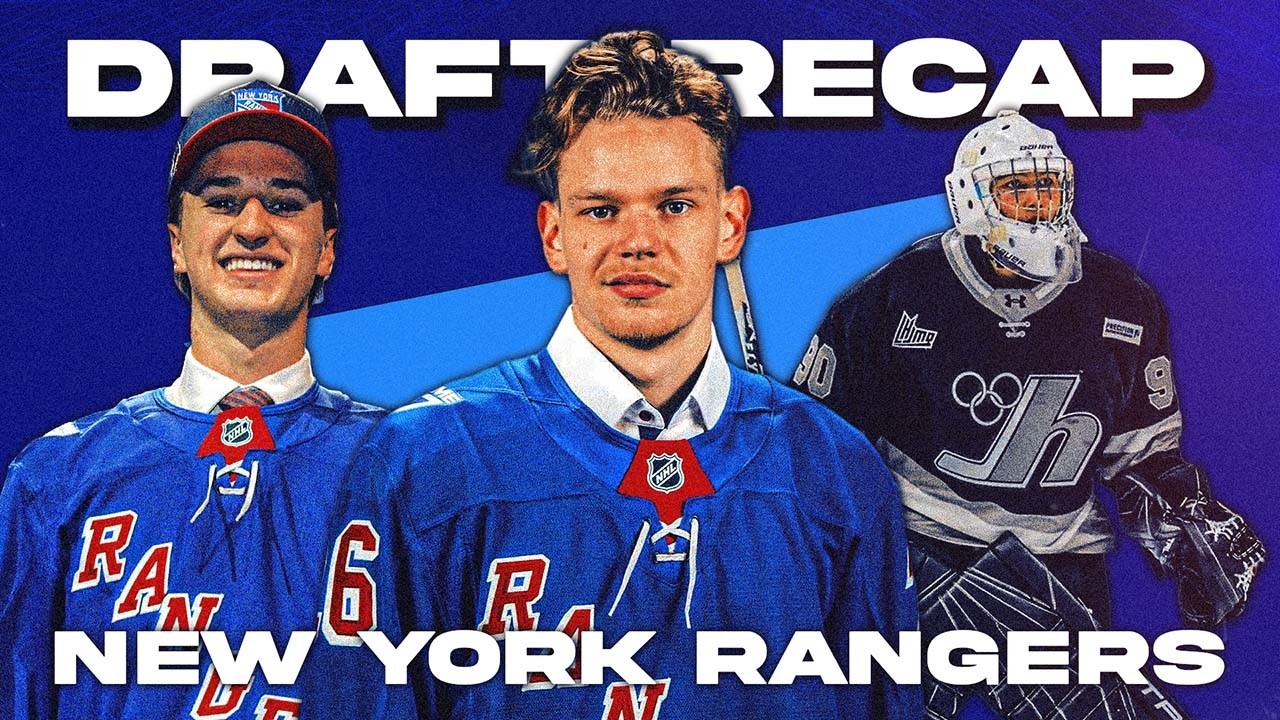 New York Rangers NHL Draft Recap 2026