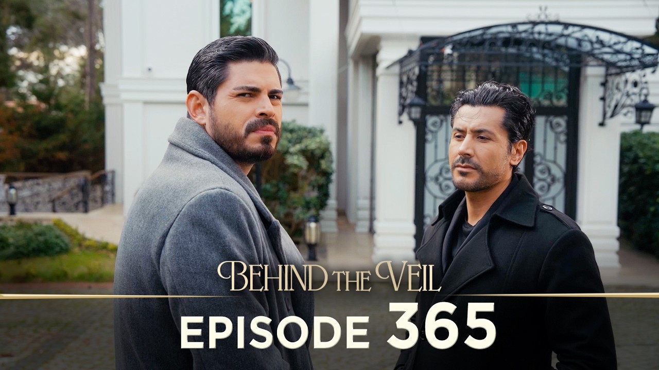 Gelin 365.Bölüm | Behind the Veil Episode 365 [ Season 3 ]
