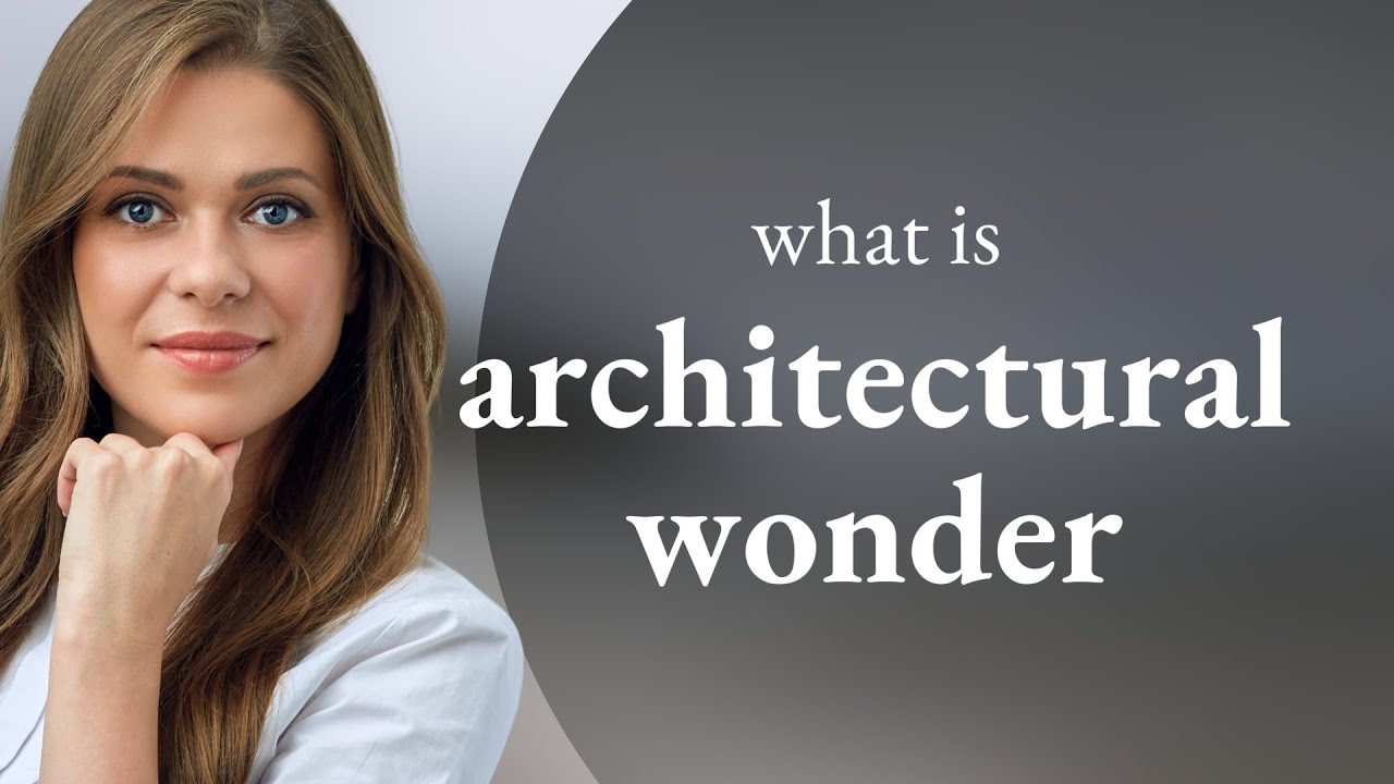 Discovering Architectural Wonders: A Journey Through Language and Design