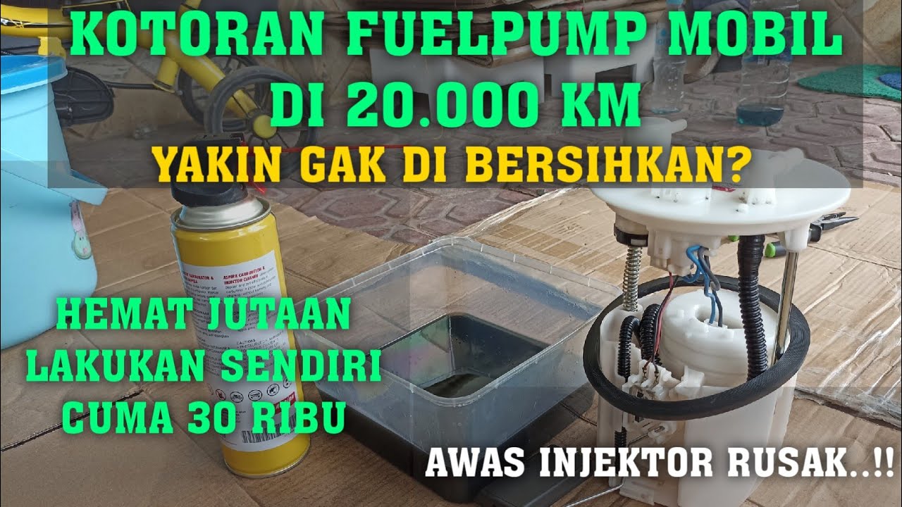 BERSIHKAN FUELPUMP XPANDER || BERLAKU SEMUA MOBIL INJEKSI