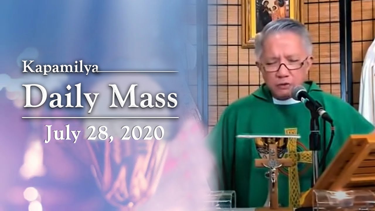The Justice of God | July 28, 2020 | Kapamilya Daily Mass