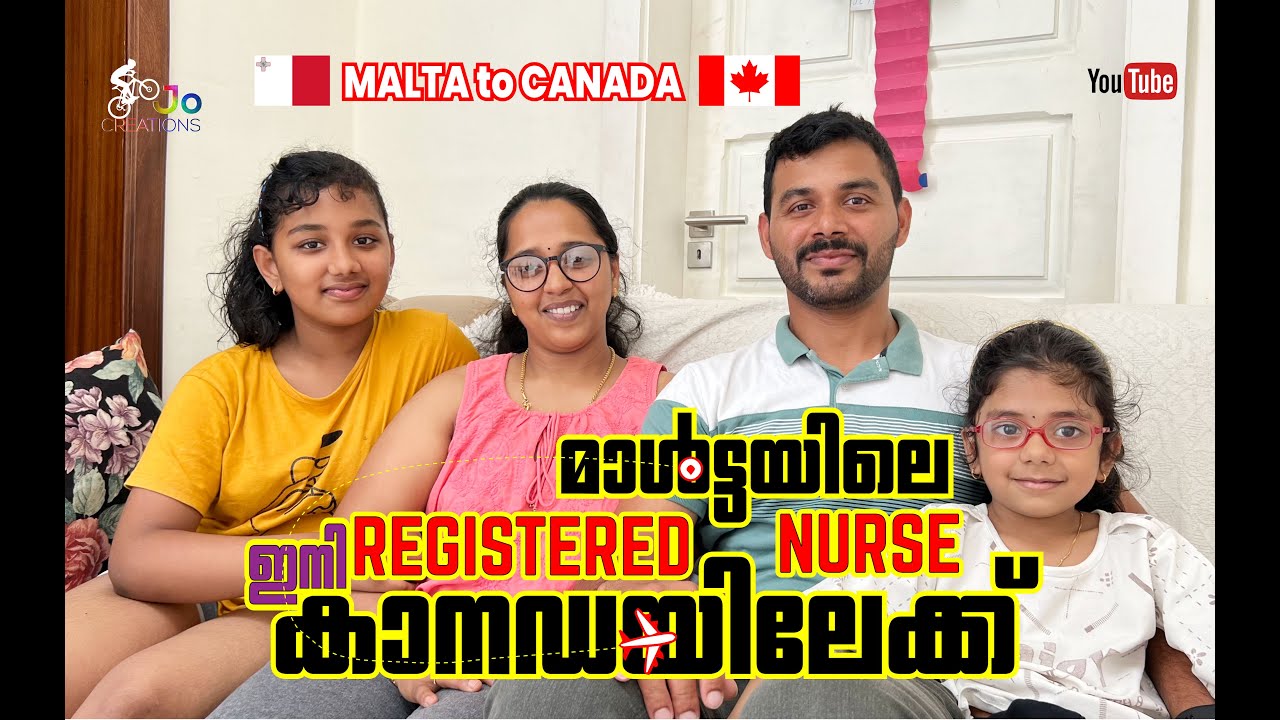 മാൾട്ടയിലെ Registred Nurse ഇനി കാനഡയിലേക്ക് | Malta to Canada Journey #canadaimmigration #maltajobs
