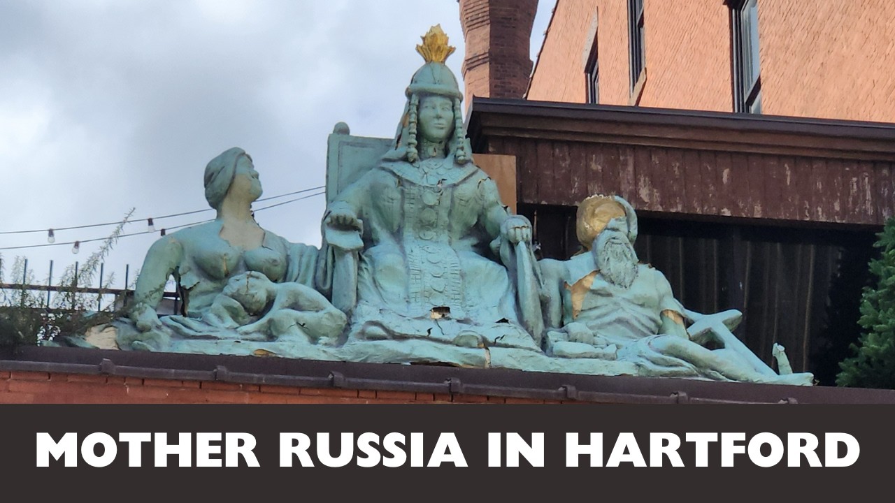Hartford’s Lost Rossia Insurance Building and the Russian Lady